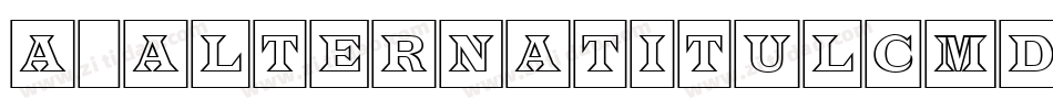 a_AlternaTitulCmDnOtl字体转换