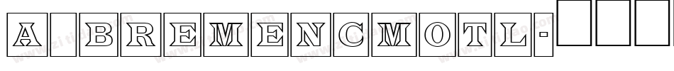 a_BremenCmOtl字体转换