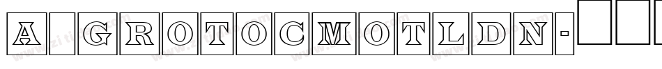 a_GrotoCmOtlDn字体转换