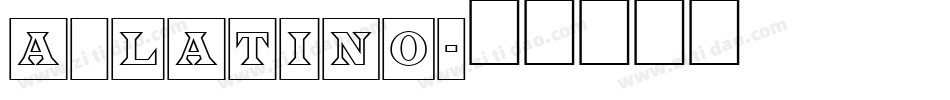 a_Latino字体转换