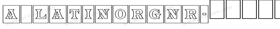 a_LatinoRgNr字体转换