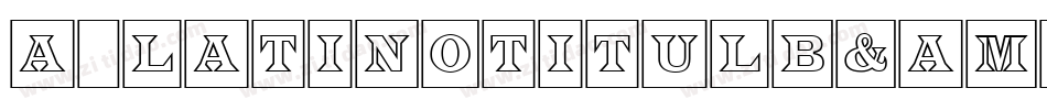 a_LatinoTitulB&W字体转换