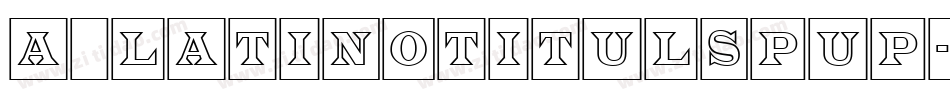 a_LatinoTitulSpUp字体转换