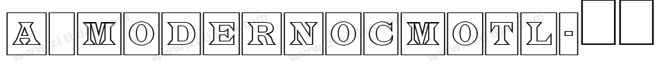 a_ModernoCmOtl字体转换