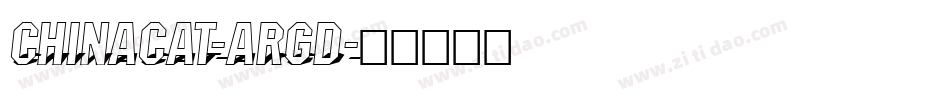 Chinacat-ARGD字体转换