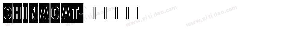 Chinacat字体转换