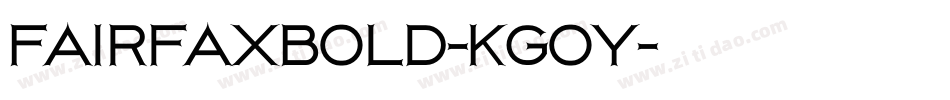 FairfaxBold-KGoy字体转换