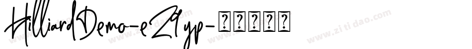 HilliardDemo-eZ9yp字体转换