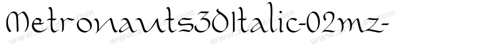 Metronauts3DItalic-02mz字体转换