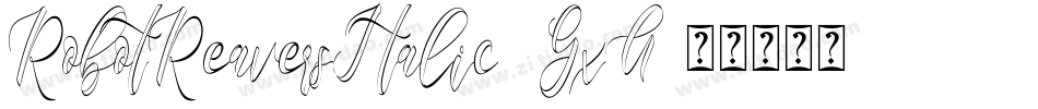 RobotReaversItalic-7GxA字体转换