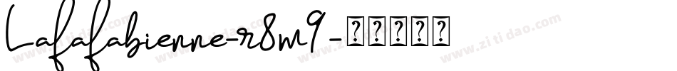 Lafafabienne-r8m9字体转换
