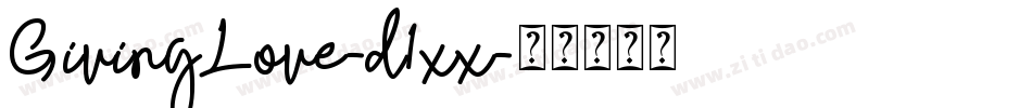 GivingLove-d1xx字体转换