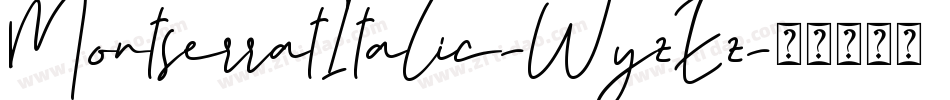 MontserratItalic-WyzEz字体转换