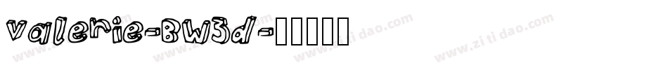 Valerie-BW3d字体转换