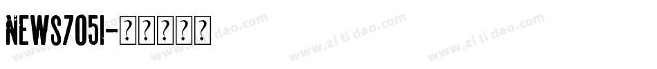 News705i字体转换
