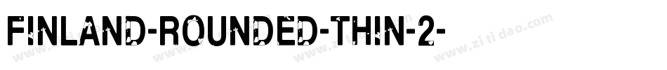Finland-Rounded-Thin-2字体转换