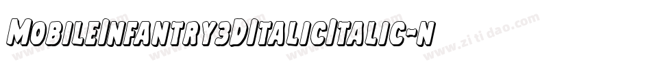 MobileInfantry3DItalicItalic-nPng字体转换 MobileInfantry3DItalicItalic-nPng字体转换