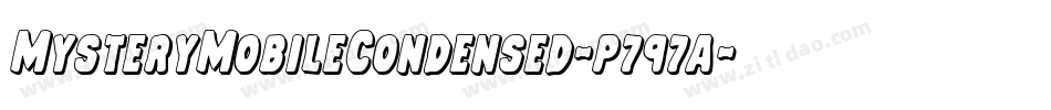 MysteryMobileCondensed-p797a字体转换