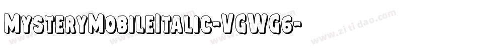 MysteryMobileItalic-VGWG6字体转换