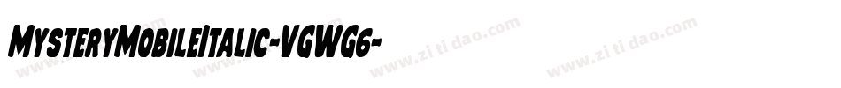 MysteryMobileItalic-VGWG6字体转换
