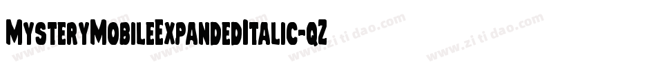 MysteryMobileExpandedItalic-qZ0Zl字体转换