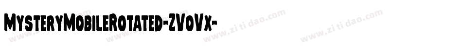 MysteryMobileRotated-ZVoVx字体转换