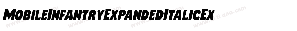 MobileInfantryExpandedItalicExpandedItalic-ro8y字体转换