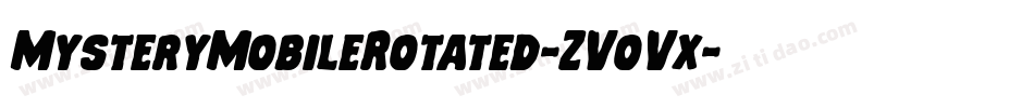 MysteryMobileRotated-ZVoVx字体转换