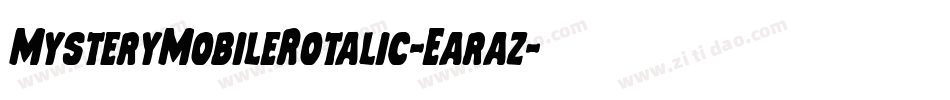 MysteryMobileRotalic-Earaz字体转换