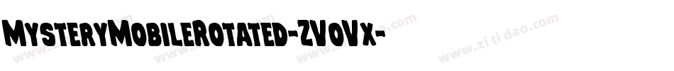 MysteryMobileRotated-ZVoVx字体转换