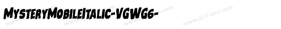 MysteryMobileItalic-VGWG6字体转换