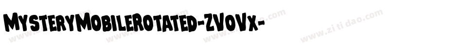 MysteryMobileRotated-ZVoVx字体转换