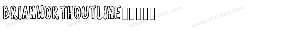 BRIAN-WORTH-Outline-3字体转换