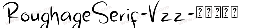 RoughageSerif-Vzz字体转换
