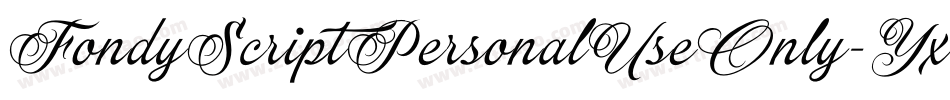 FondyScriptPersonalUseOnly-YxXL字体转换