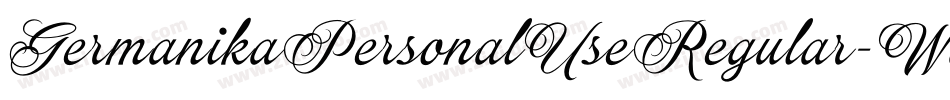 GermanikaPersonalUseRegular-Wdev字体转换