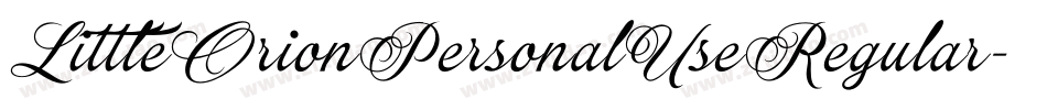 LittleOrionPersonalUseRegular-RpJ6V字体转换
