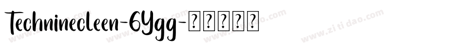 Techninecleen-6Ygg字体转换