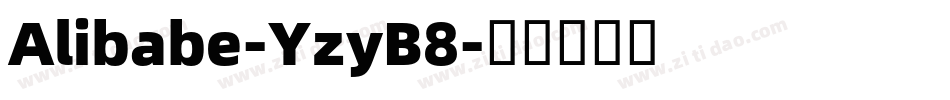 Alibabe-YzyB8字体转换