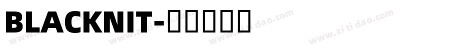 BLACKNIT字体转换