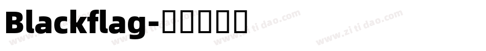 Blackflag字体转换