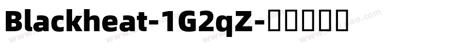 Blackheat-1G2qZ字体转换
