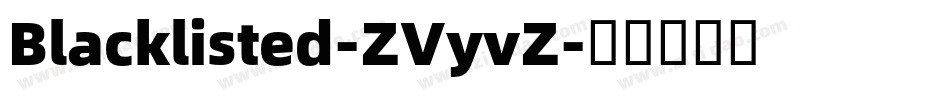 Blacklisted-ZVyvZ字体转换