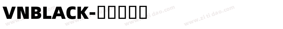 VNBLACK字体转换