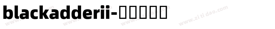 blackadderii字体转换