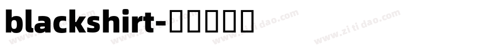 blackshirt字体转换
