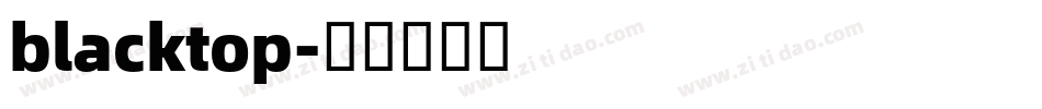 blacktop字体转换