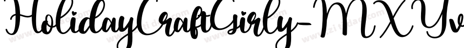 HolidayCraftGirly-MXYv字体转换