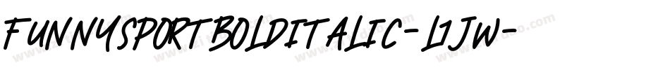 FunnySportBoldItalic-L1jW字体转换