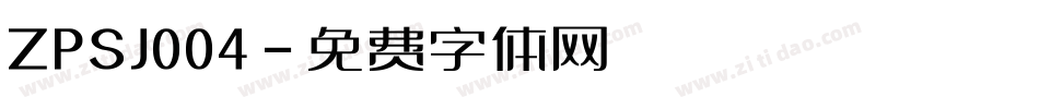 ZPSJ004字体转换